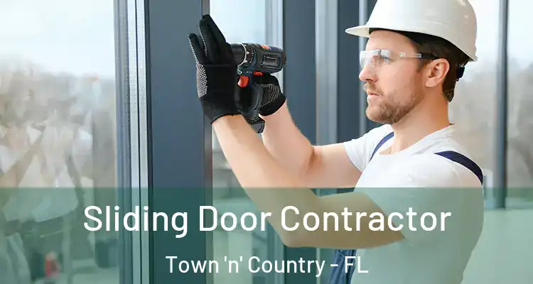 Sliding Door Contractor Town 'n' Country - FL
